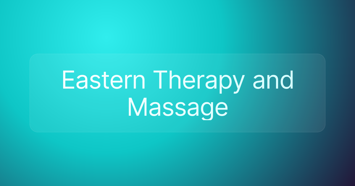 Eastern Therapy and Massage