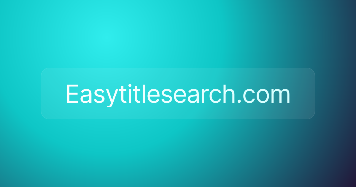 Easytitlesearch.com