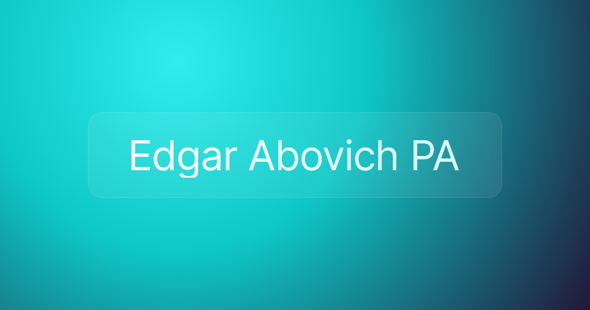 Edgar Abovich PA