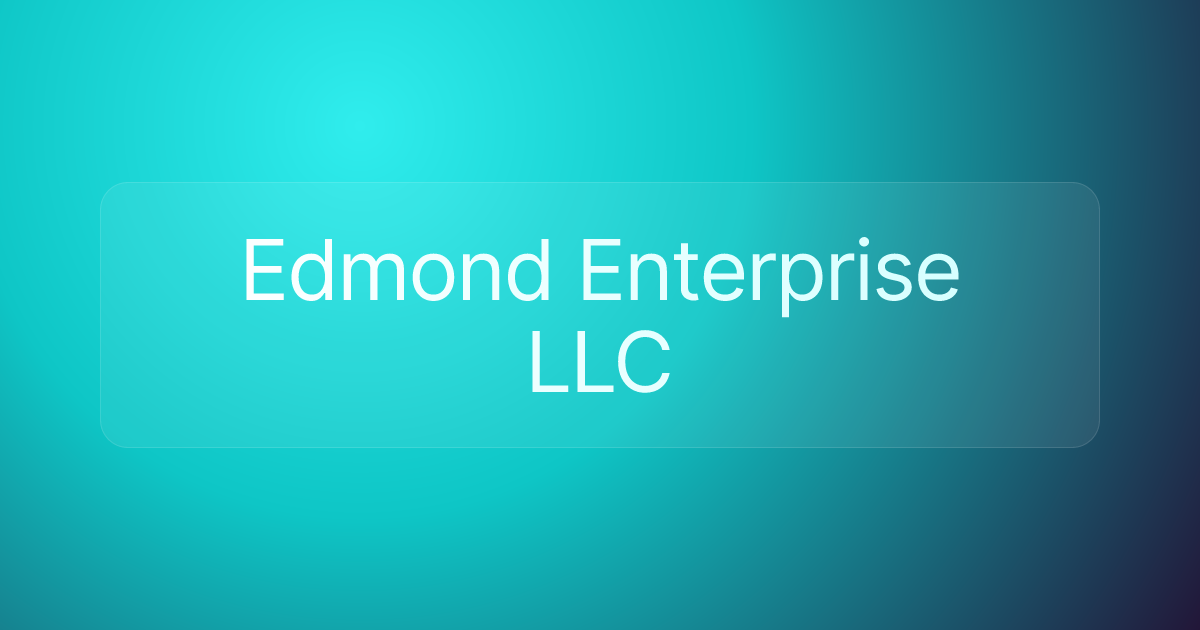 Edmond Enterprise LLC