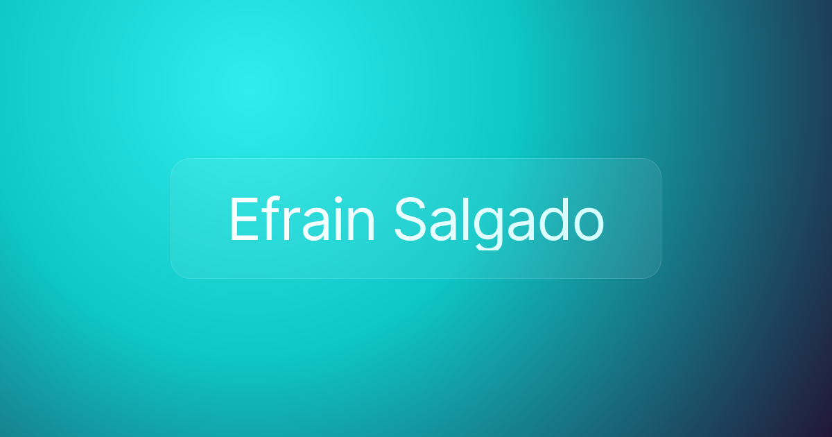 Efrain Salgado