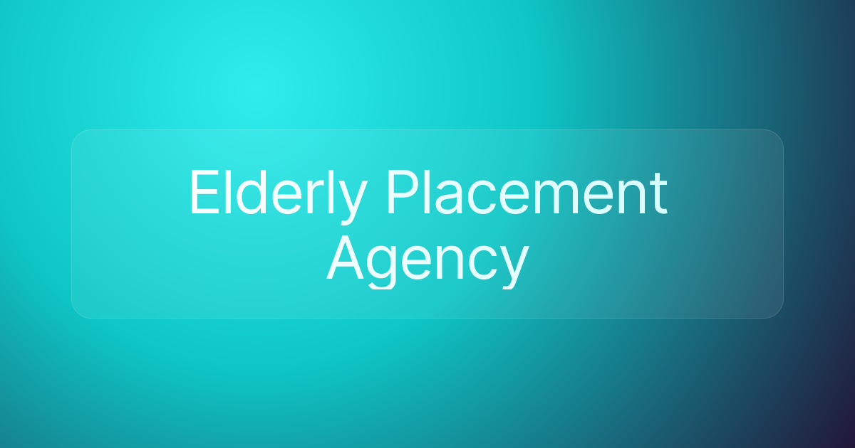 Elderly Placement Agency