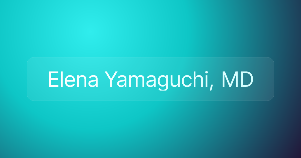 Elena Yamaguchi, MD