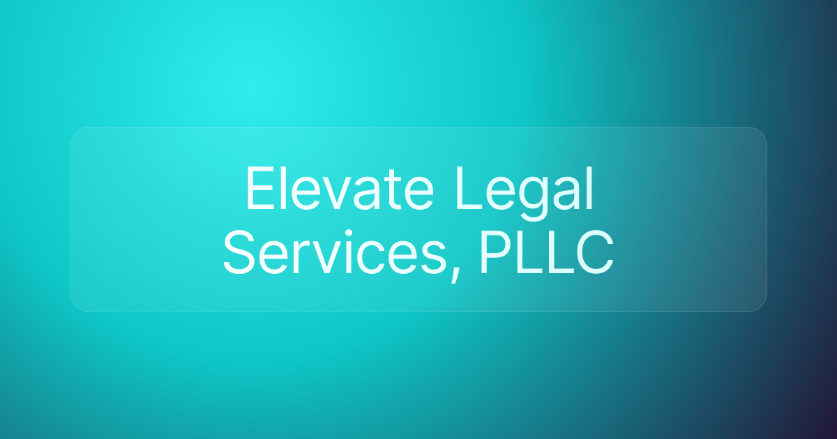 Elevate Legal Services, PLLC