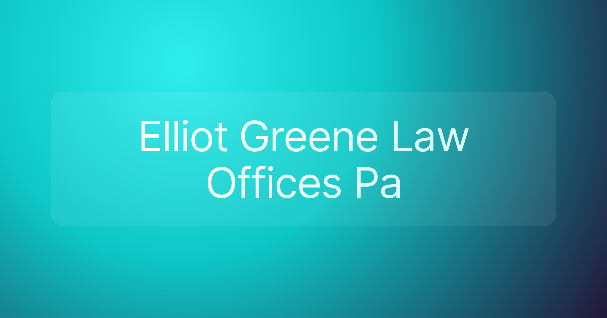 Elliot Greene Law Offices Pa