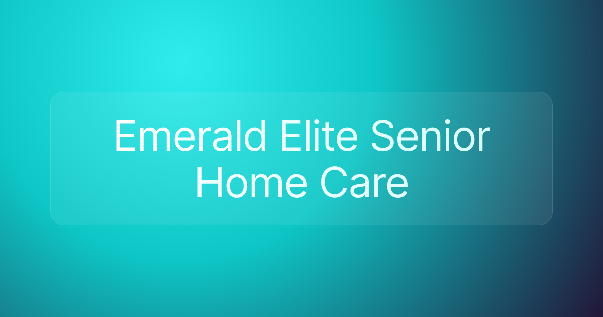 Emerald Elite Senior Home Care