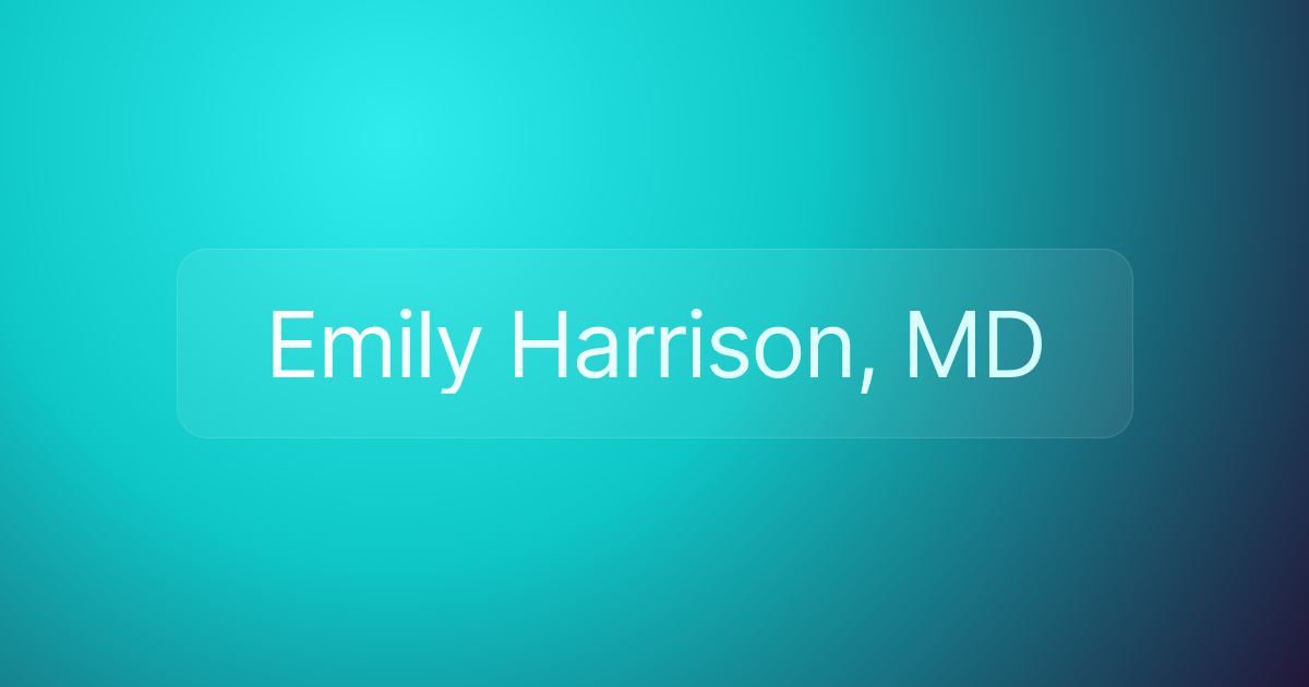 Emily Harrison, MD