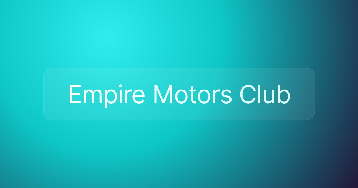 Empire Motors Club