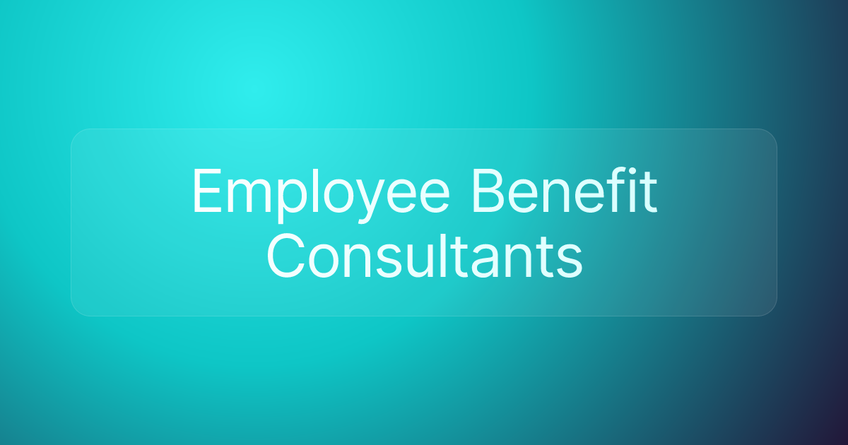Employee Benefit Consultants