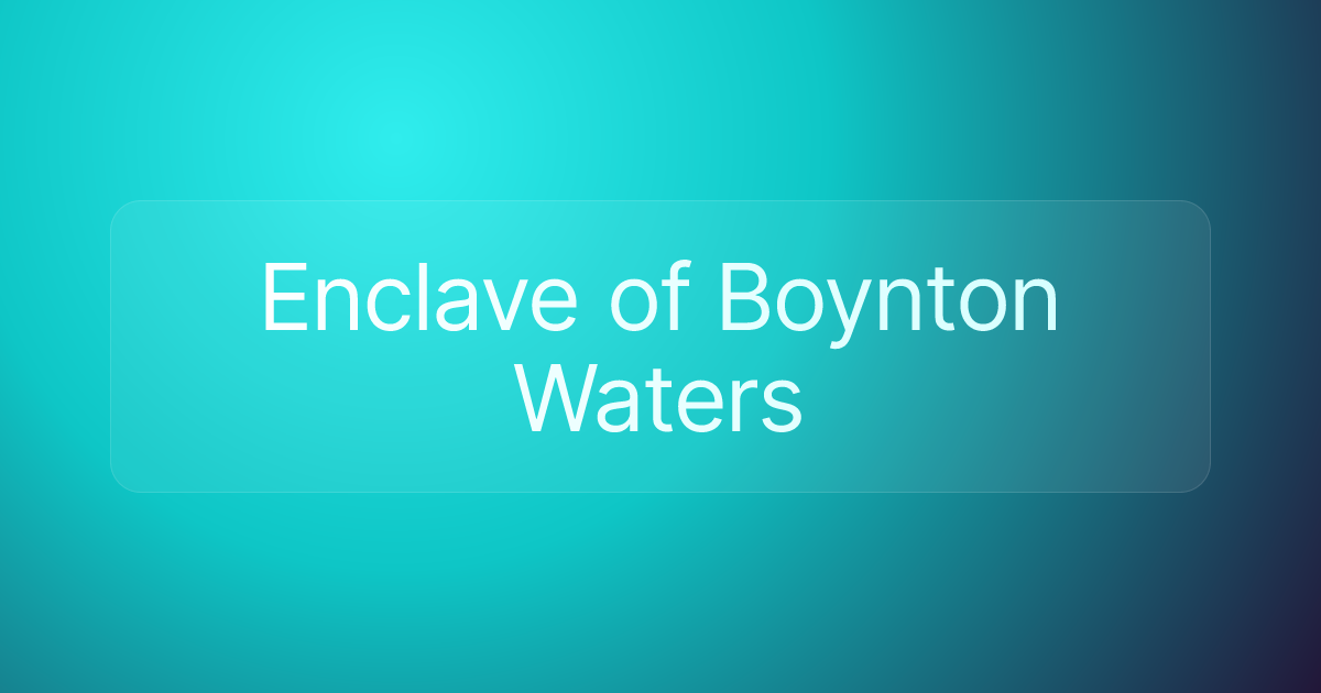 Enclave of Boynton Waters