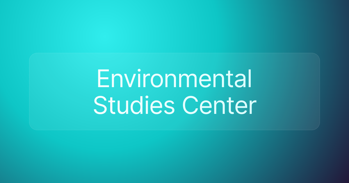 Environmental Studies Center