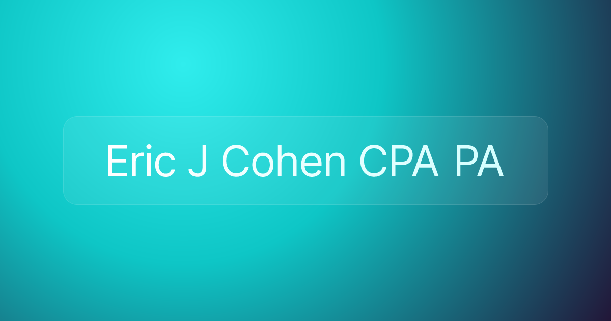 Eric J Cohen CPA PA