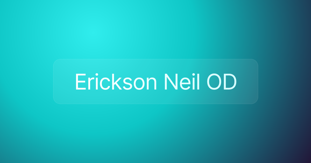 Erickson Neil OD
