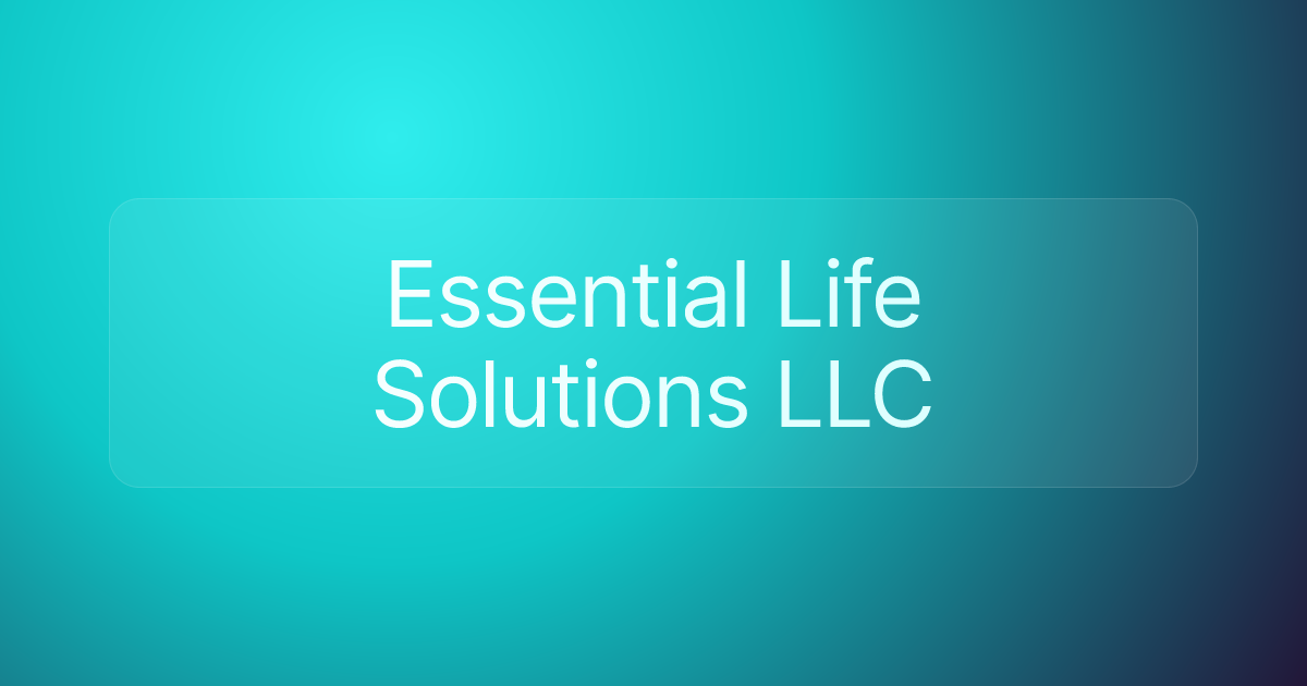 Essential Life Solutions LLC