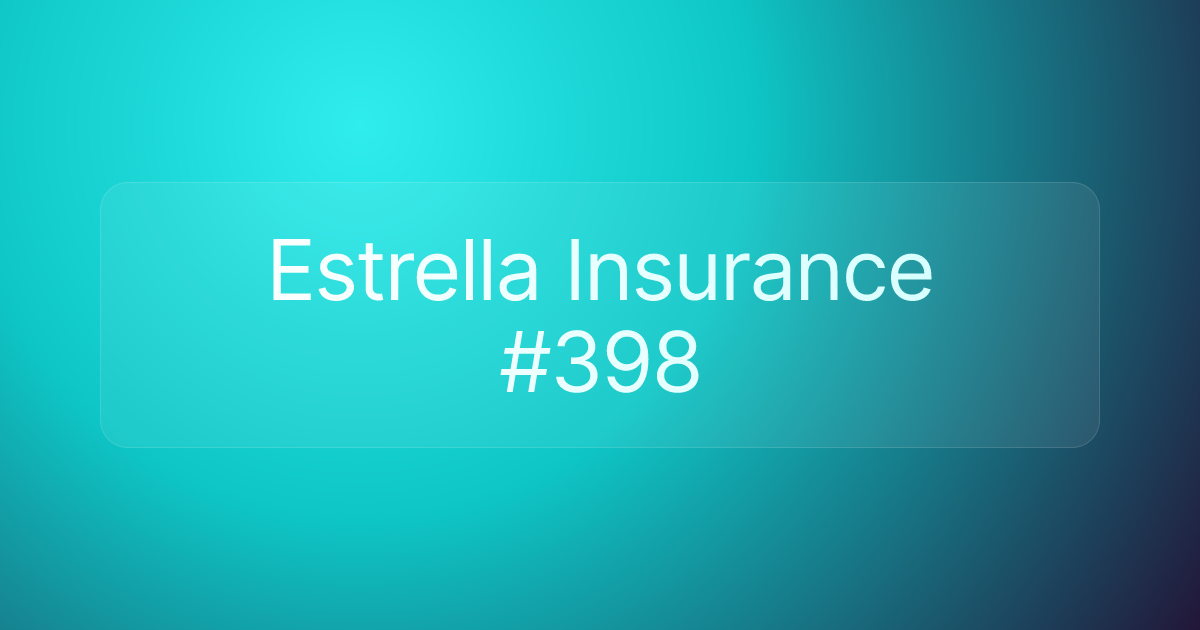 Estrella Insurance #398