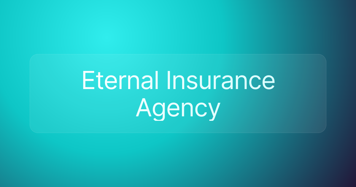 Eternal Insurance Agency