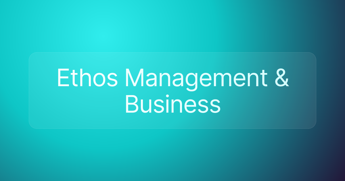 Ethos Management & Business
