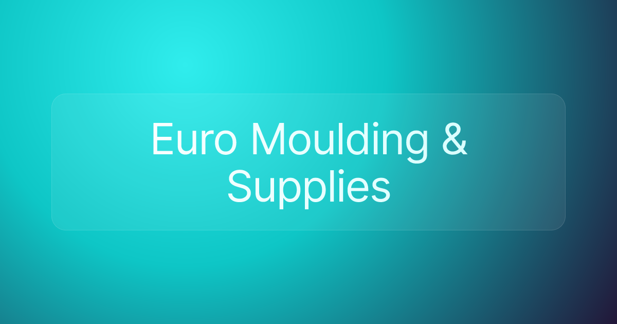 Euro Moulding & Supplies