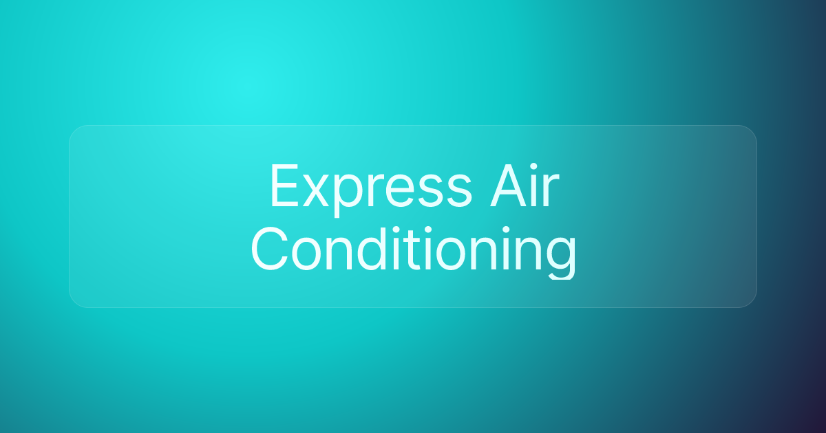 Express Air Conditioning