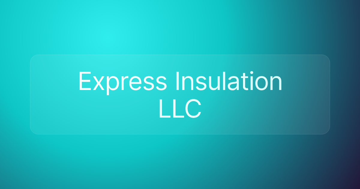 Express Insulation LLC