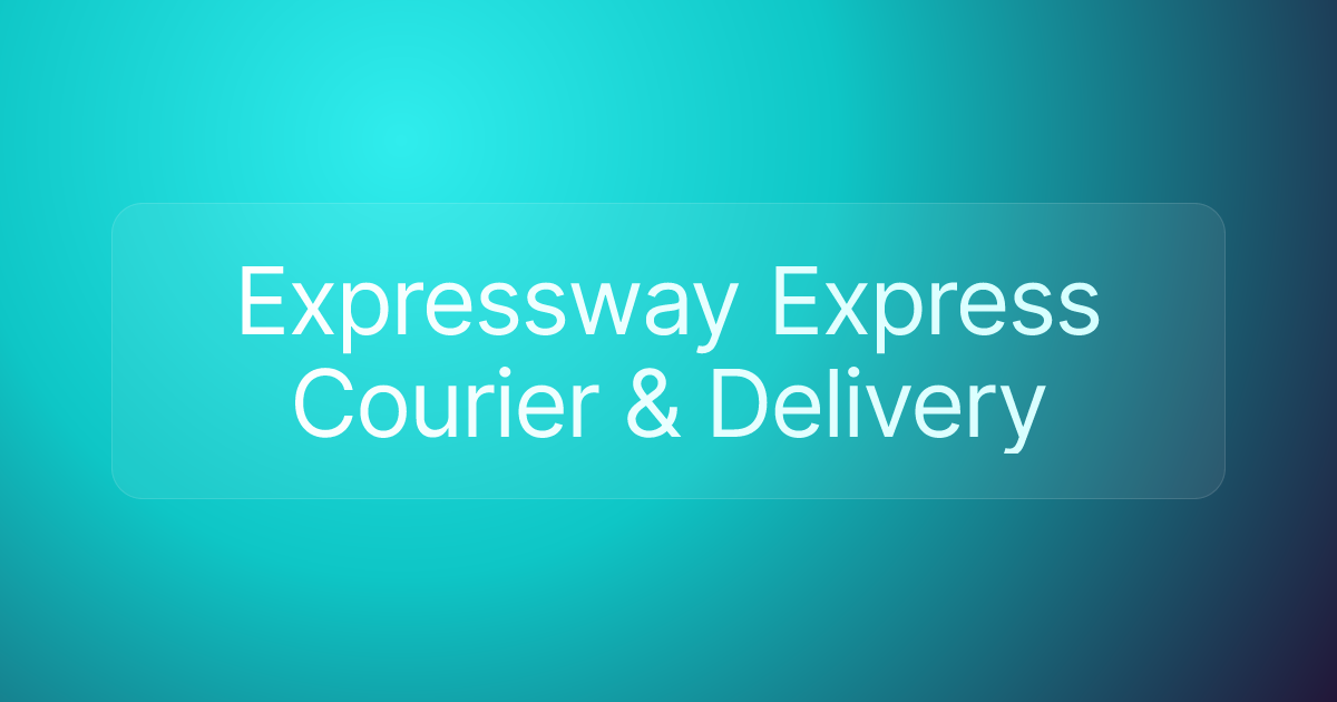 Expressway Express Courier & Delivery