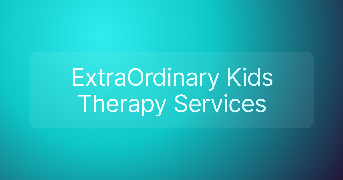 ExtraOrdinary Kids Therapy Services