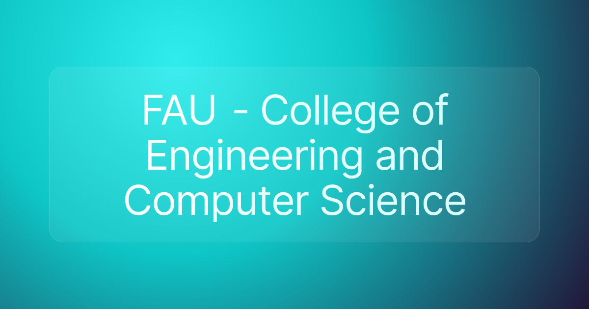 FAU - College of Engineering and Computer Science