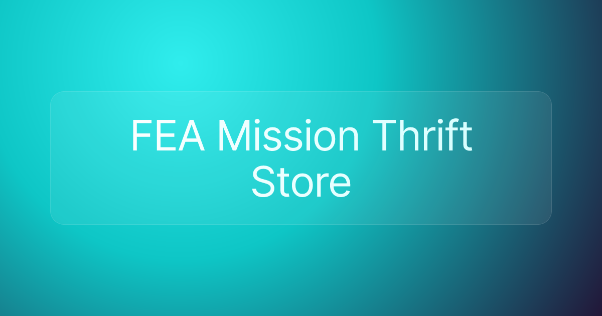 FEA Mission Thrift Store