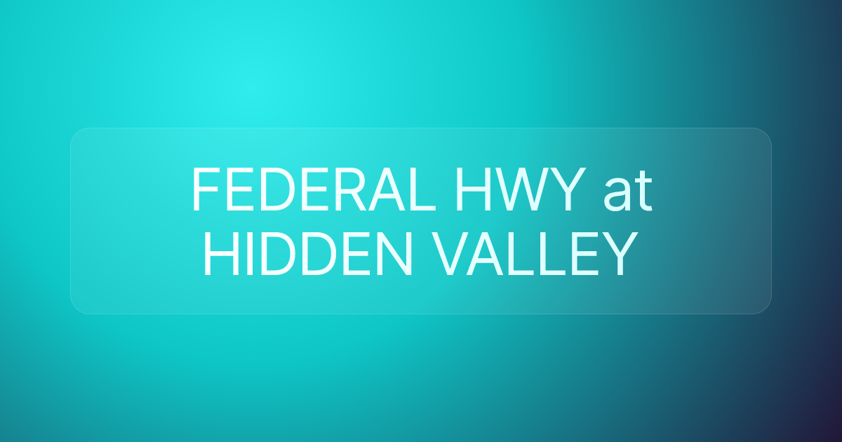 FEDERAL HWY at HIDDEN VALLEY