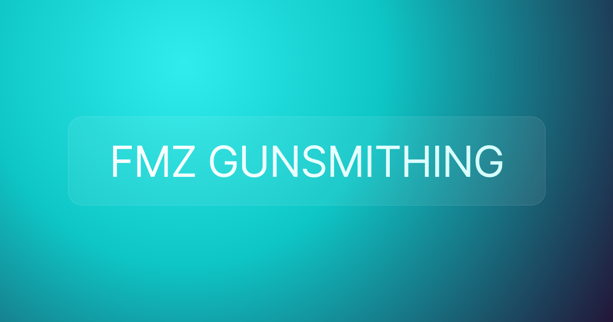 FMZ GUNSMITHING