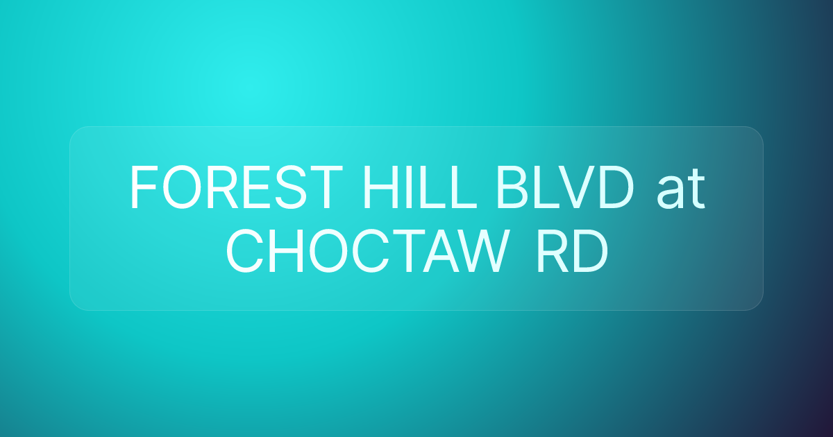 FOREST HILL BLVD at CHOCTAW RD