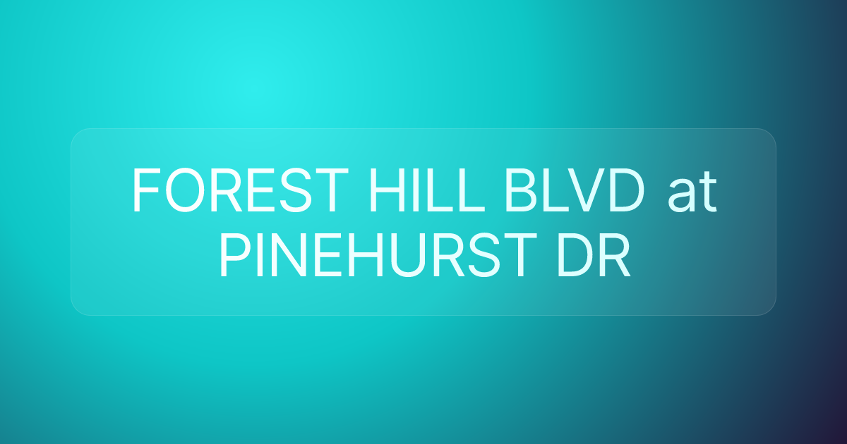 FOREST HILL BLVD at PINEHURST DR