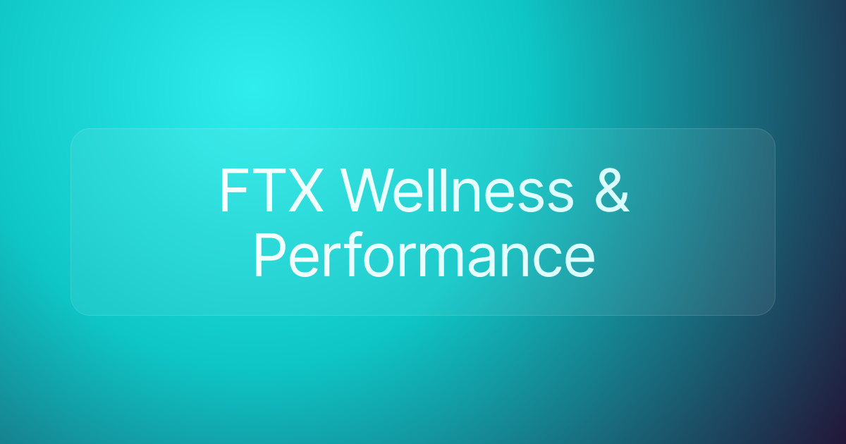 FTX Wellness & Performance