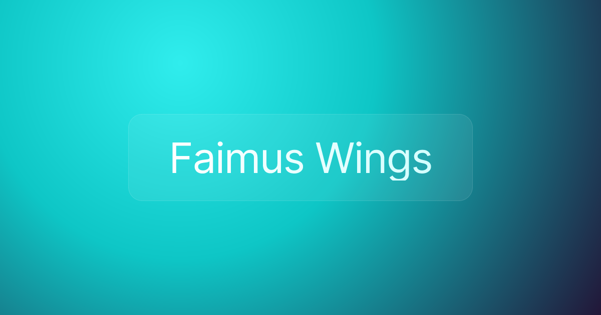 Faimus Wings