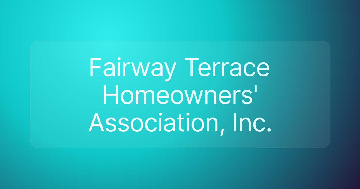 Fairway Terrace Homeowners' Association, Inc.