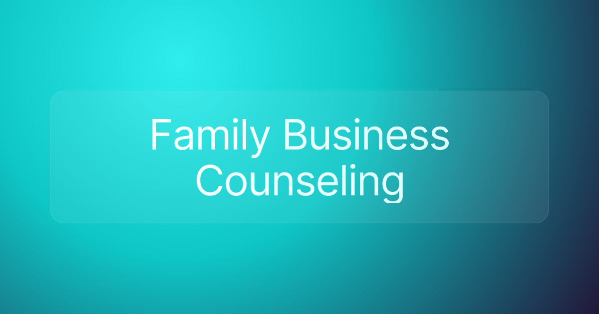 Family Business Counseling