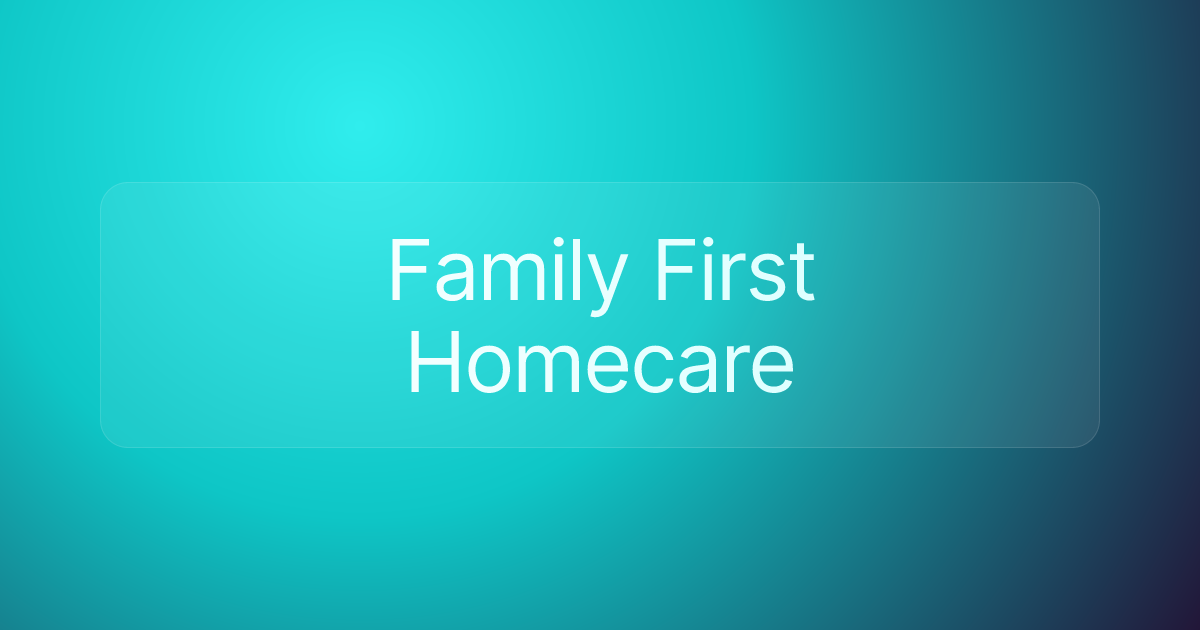 Family First Homecare
