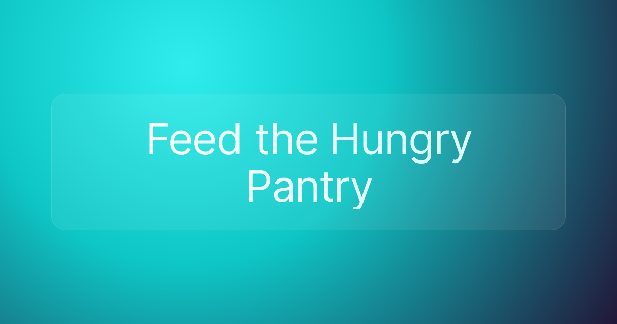 Feed the Hungry Pantry