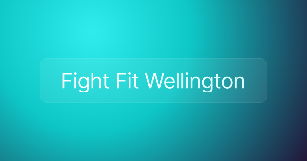 Fight Fit Wellington