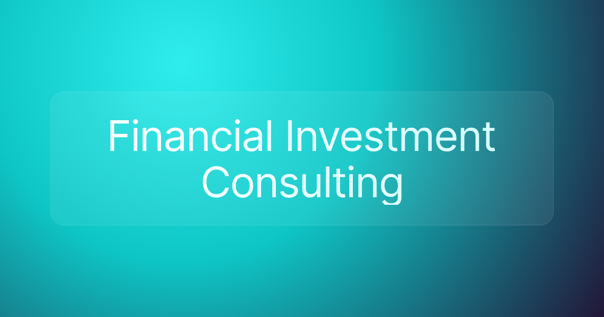 Financial Investment Consulting