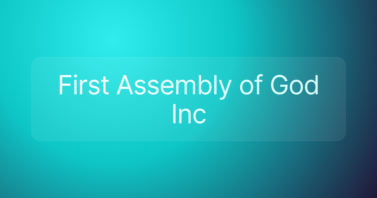 First Assembly of God Inc