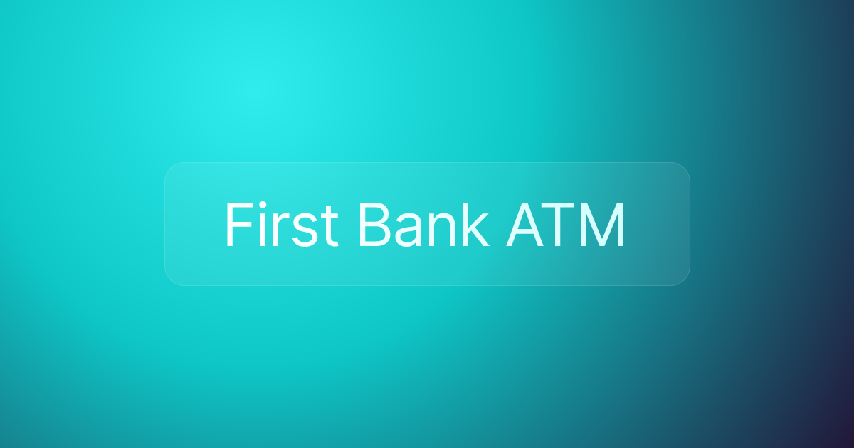 First Bank ATM