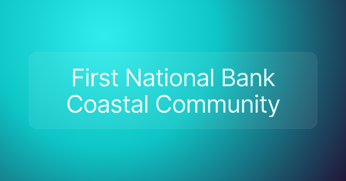 First National Bank Coastal Community