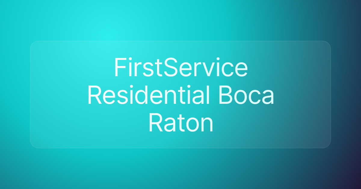 FirstService Residential Boca Raton