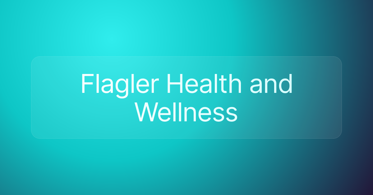 Flagler Health and Wellness