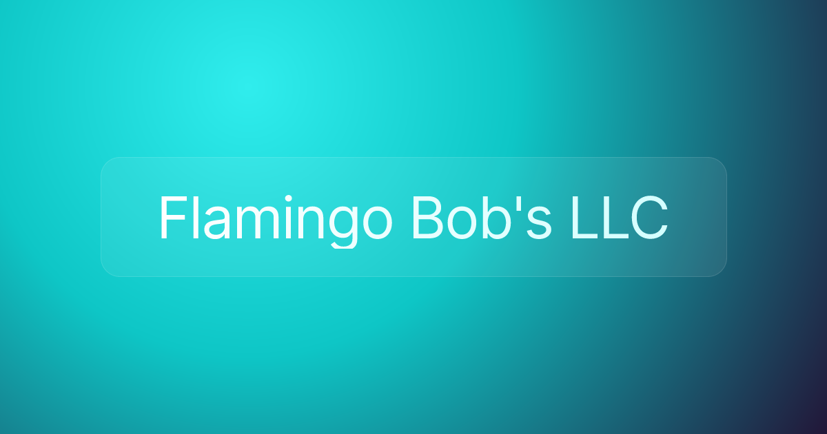 Flamingo Bob's LLC