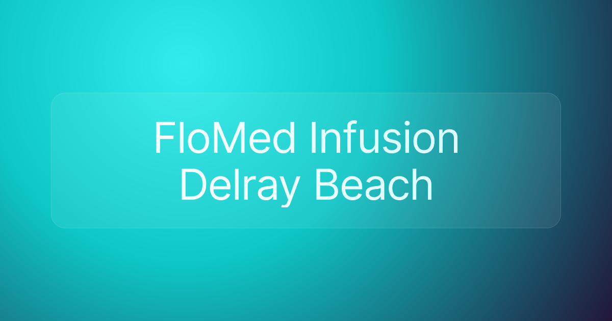 FloMed Infusion Delray Beach