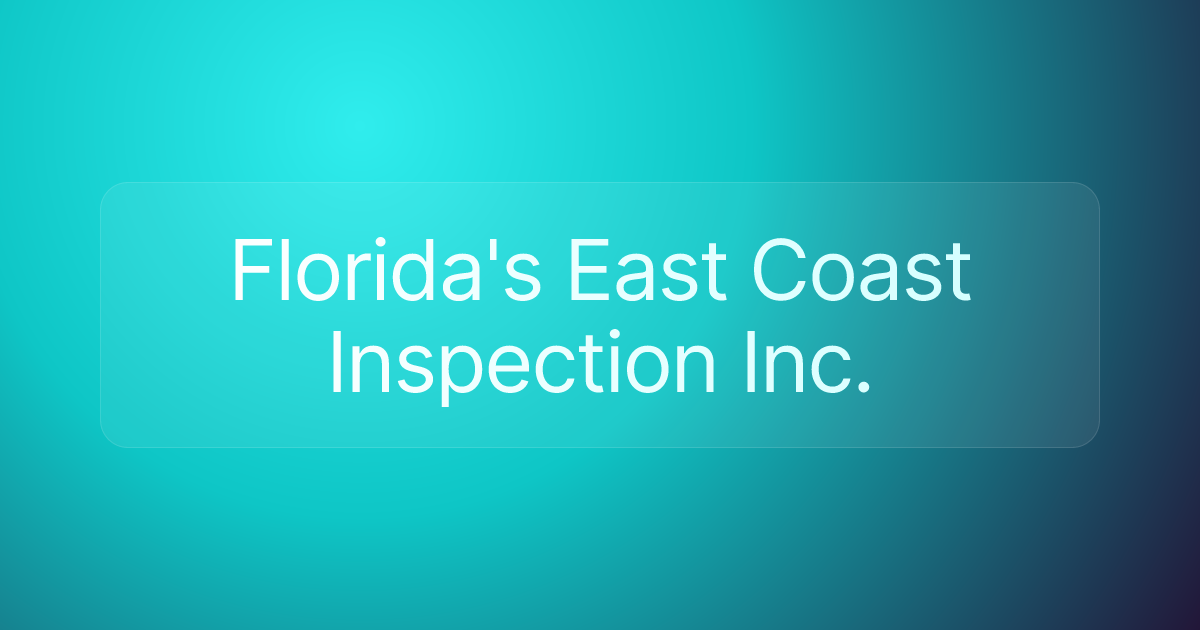 Florida's East Coast Inspection Inc.