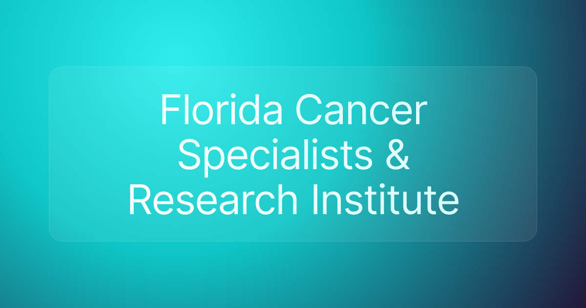 Florida Cancer Specialists & Research Institute