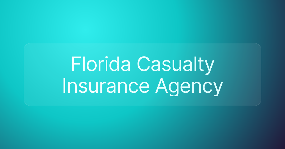 Florida Casualty Insurance Agency